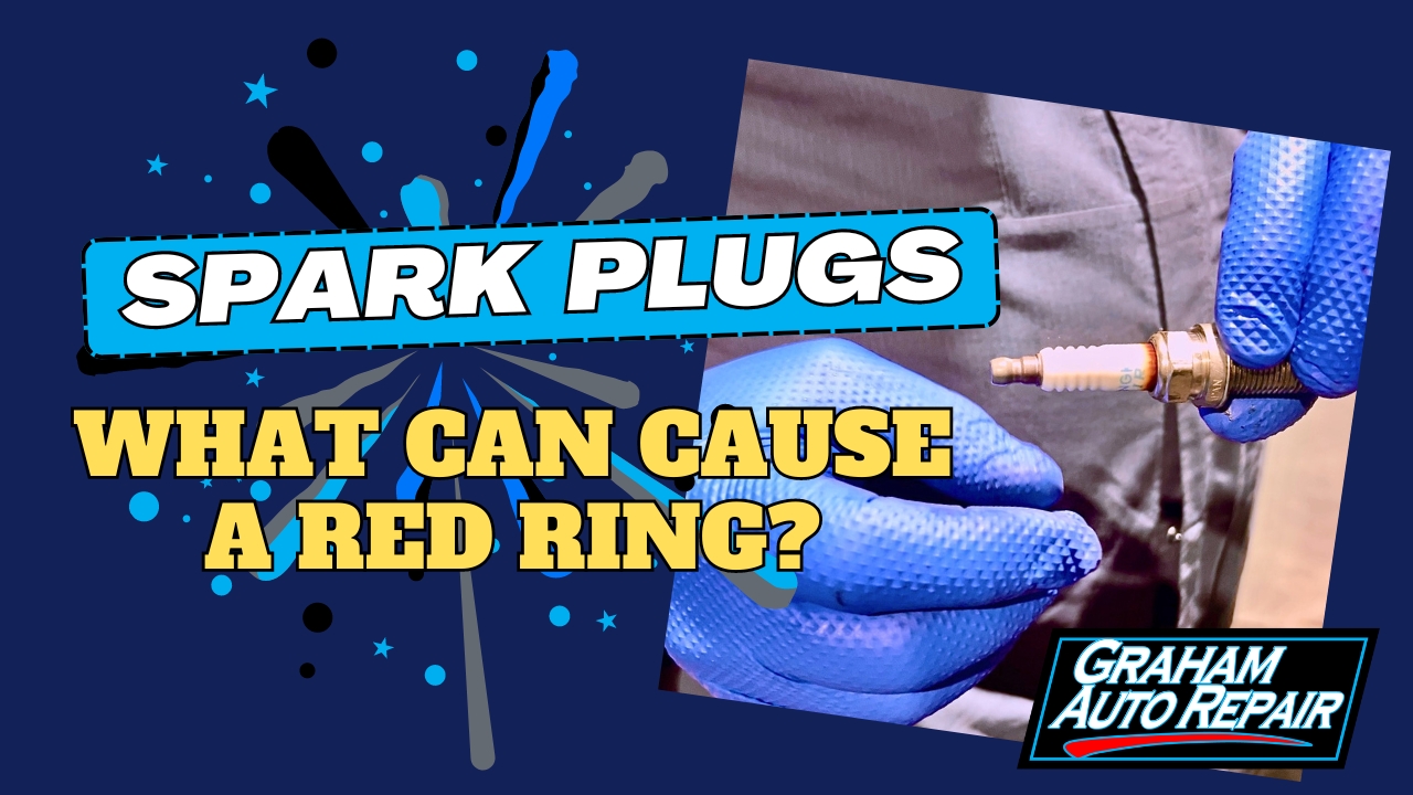 What can cause a red ring on spark plugs? Read our blog at Graham Auto Repair